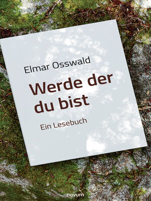 cover image of Elmar Osswald--Werde der du bist